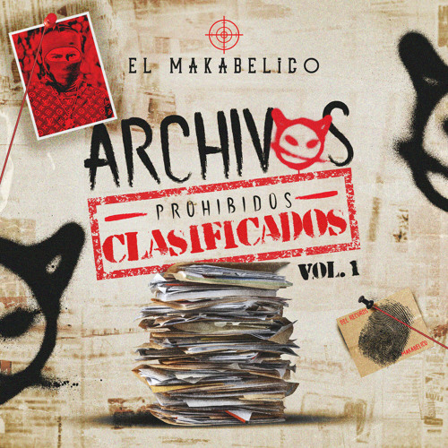 Stream El Makabelico | Listen to Archivos Prohibidos Clasificados,   playlist online for free on SoundCloud