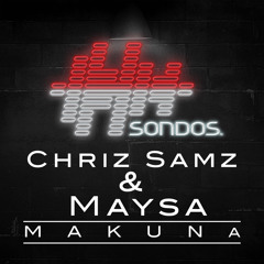 Chriz Samz & Maysa - MAKUNA