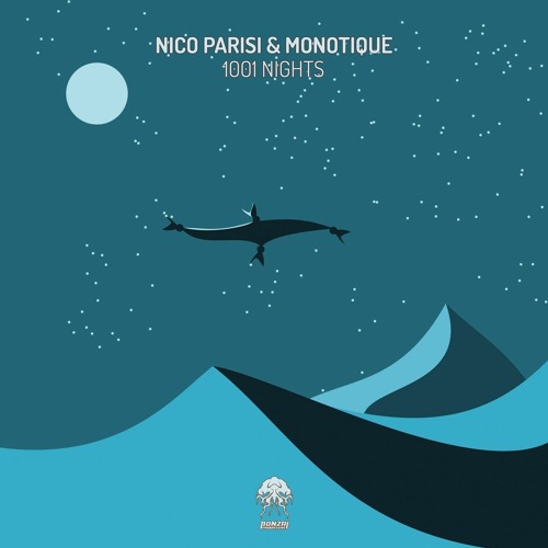 Nico Parisi & Monotique - 1001 Nights ( Gai Barone Remix)