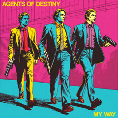 Agents Of Destiny - This World