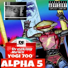 Alpha 5 - [Y7F 5][808kartel][DJFLIPPP]