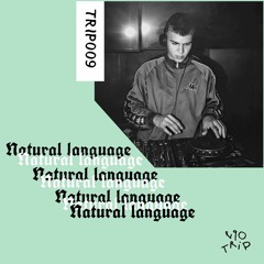TRIP009 - Natural Language