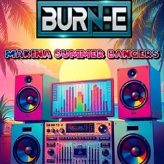 🎧DJ BURN-E MAKINA SUMMER BANGERS 2025💥💥