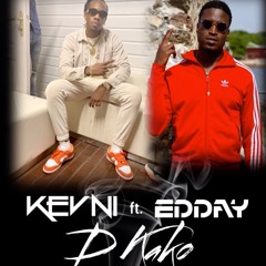 Kevni ft Edday - D Kako