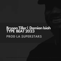 Bryson Tiller | Damian Isiah TYPE BEAT 2023