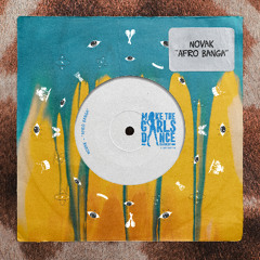 Novak - Afro Banga [Make The Girls Dance Records]