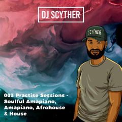 003 Practise Sessions - Private School Amapiano, Amapiano, Afrohouse & House