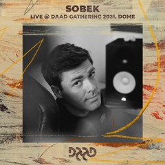 SOBEK @ Daad Gathering 2021, Dome