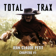 Jean-Claude Petit – Chapitre #1