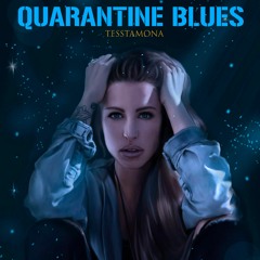 QUARANTINE BLUES (prod. Tellingbeatzz)