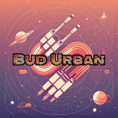 Bud Urban - Euphoric Revolution IIIV (Remastered)