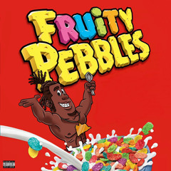 Fruity pebbles(thaplugkid)