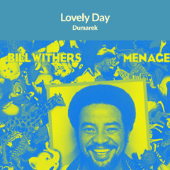Lovely Day (Dumarek Cover) [Free Download]