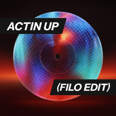 Actin Up (FILO Edit)