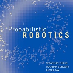 ✔Epub⚡️ Probabilistic Robotics (Intelligent Robotics and Autonomous Agents series)