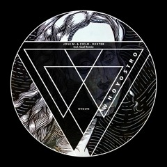 Jose M. & Ciclo - Dexter [WHO298] Incl. Caal Remix