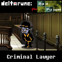 Criminal Lawyer [Deltarune: The BAD Puppet]