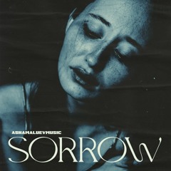 Sorrow - Sad Cinematic Background Music / Emotional Dramatic Music Instrumental (Free Download)