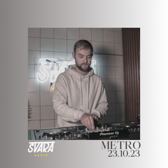 Metro - Live @ Svara Radio (23.10.23)