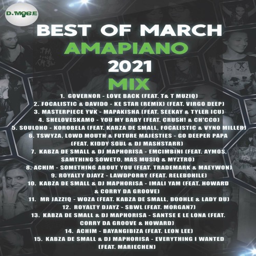 Amapiano Mix Best of March 2021 - DjMobe