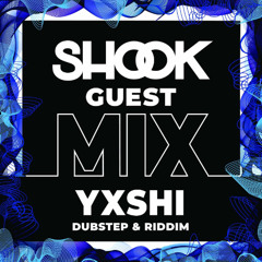 Shook Crew Guest Mix #032 - YXSHI