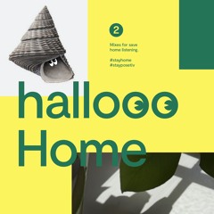 Hallooo Home Mix #2