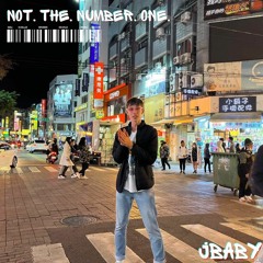 n o t . t h e . n u m b e r . o n e (prod. by erion)