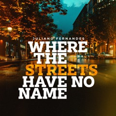 Juliano Fernandes - Where The Streets Have No Name (Extended Mix)