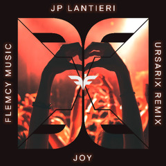 Joy (Ursarix Remix)