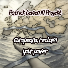 Europeans reclaim your Power