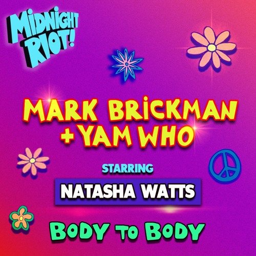 Mark Brickman & Yam Who? Feat Natasha Watts - Body To Body (teaser)