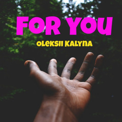 For you