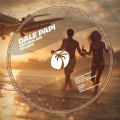 FVLAKO - DALE PAPI (PQF044)