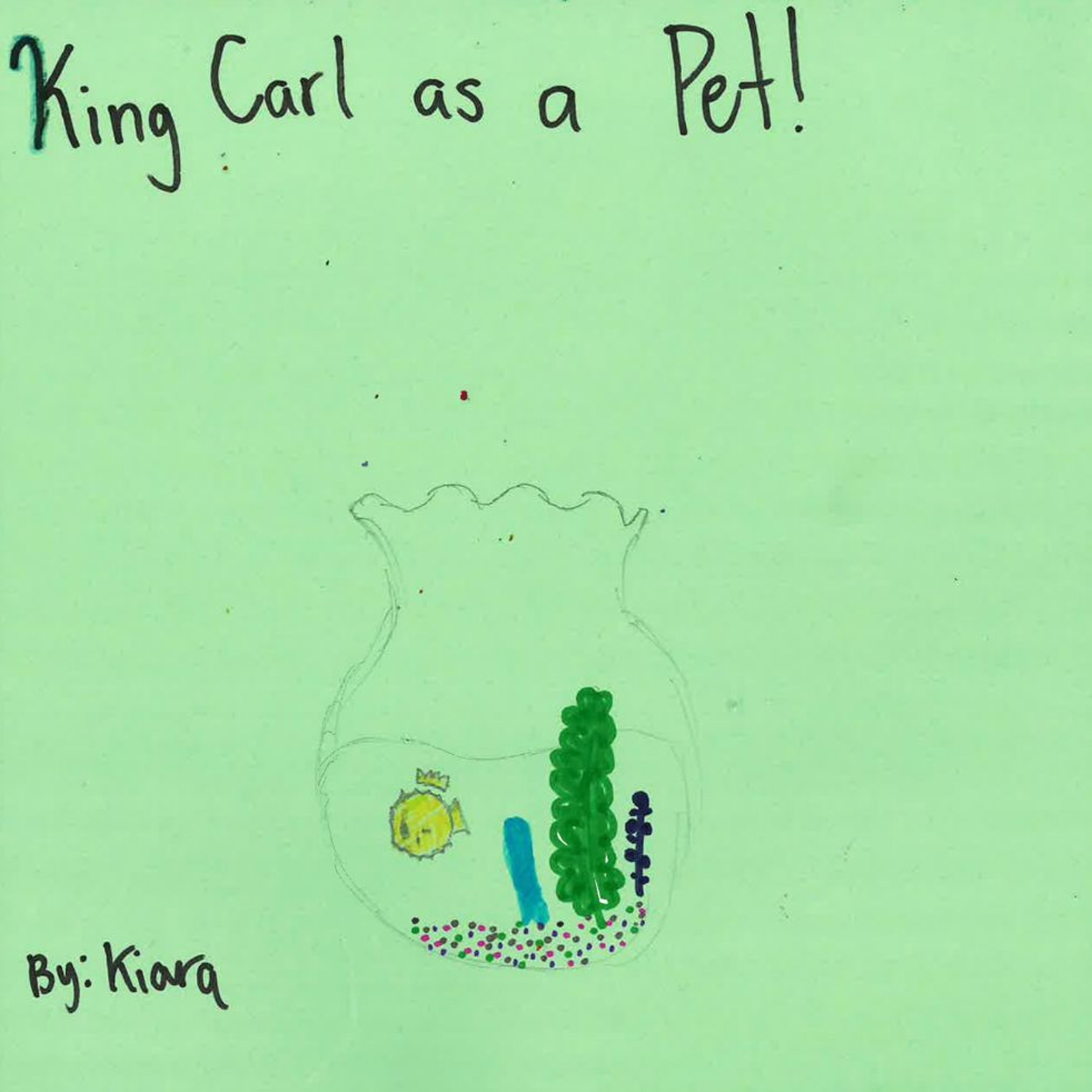 King Carl as a Pet by Kiara episode artwork