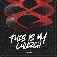 This Is My Church (Original Mix)