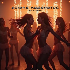 Quiere reggaetón
