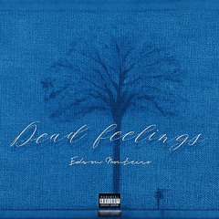 Dead feelings-Edson Monteiro(from bandlab).mp3