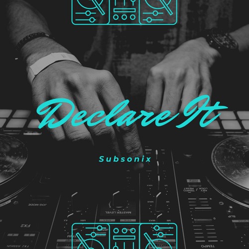 Declare It [free Download]