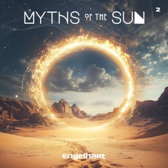 Myths of the Sun | 2 | Engelhart