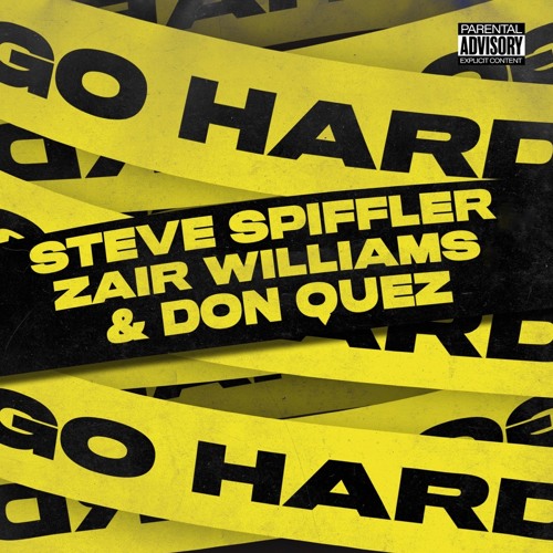 GO HARD ( ft Don Quez x Zair )