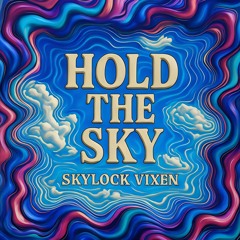Hold The Sky
