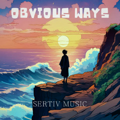 SERTIV - OBVIOUS WAYS