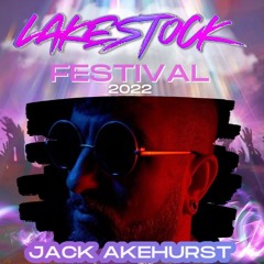 Jack Akehurst Rich Got Jacked Stage Lakestock 22 Mix