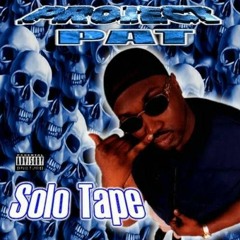 Project Pat - Solo Tape