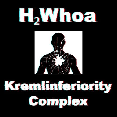 Kremlinferiority Complex