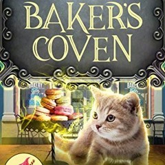 Read EBOOK EPUB KINDLE PDF A Baker's Coven (Spellford Cove Mystery Book 3) by  Samantha Silver 🖊�
