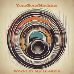 World In My Dreams