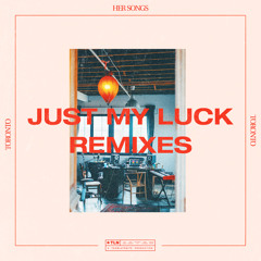 Just My Luck (Buzu Remix) [feat. Dani Murcia, Emily C. Browning, Emmavie, Marie Dahlstrom & The Naked Eye]