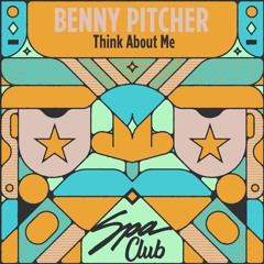 [SPC141] BENNY PITCHER - Think About Me (Original Mix)