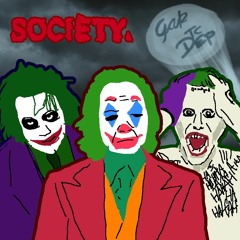 SOCIETY. (with Gus Cloud)